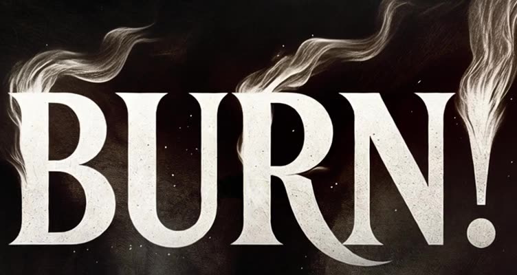 BURN!